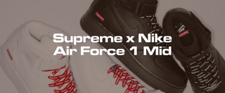 Friss klasszikus: Supreme x Nike Air Force 1 Mid